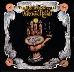 The Mystick Krewe of Clearlight : The Mystick Krewe of Clearlight The Mystick Krewe of Clearlight : The Mystick Krewe of Clearlight